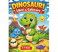 Dinosauri - Libro da Colorare per Bambini: 100 Disegni Facili con Simpatici Dinosauri da Colorare per Piccoli Artisti
