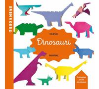 Dinosauri. Origamini. Ediz. a colori