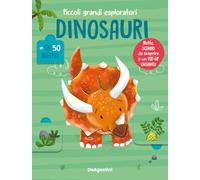 Libri Dinosauri. Piccoli Grandi Esploratori. Ediz. A Colori