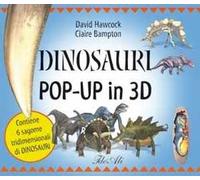 Dinosauri pop-up in 3D. Con gadget