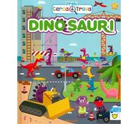 Dinosauri. Primi cerca & trova. Ediz. a colori