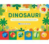 Dinosauri. Scopro il mondo. Ediz. a colori