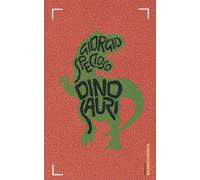 Dinosauri - Specioso Giorgio