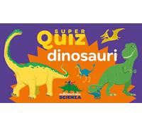 Dinosauri. Super quiz. Con 100 Carte