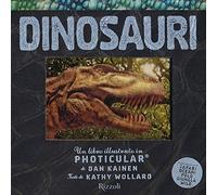 Dinosauri. Un libro illustrato in Photicular®. Ediz. a colori