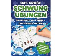 Dinosaurier Edition - Das große Schwungübungen Übungsheft ab 4 Jahre - Dinosaurier Edition: Schreibvorbereitung für Jungen mit lustigen Dino-Aufgaben ... für Kindergarten, Vorschule & Zuhause.