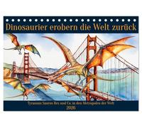 Dinosaurier erobern die Welt zurück (Tischkalender 2026 DIN A5 quer), CALVENDO Monatskalender: Tyrannus Saurus Rex und Co. in den Metropolen der Erde