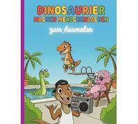 DINOSAURIER MACHEN MENSCHENSACHEN: zum Ausmalen