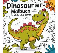 Dinosaurier-Malbuch für Kinder ab 5 Jahren