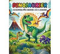 Dinosaurier Malbuch für Kinder ab 5 Jahren: Lustiges Ausmalbuch mit spannenden Fakten - Kreativer Malspaß für Jungen & Mädchen (Malbücher und -blöcke)