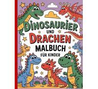 Dinosaurier und Drachen Malbuch für Kinder: Einfache und schöne Designs, die kühn und einzigartig sind.