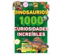 Dinosaurios: 1000 curiosidades increÃble (1,000 Amazing Dinosaurs F (Tascabile)