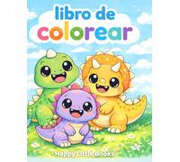 Dinosaurios adorables para colorear: Libro infantil kawaii para niños y niñas (2-6 años)