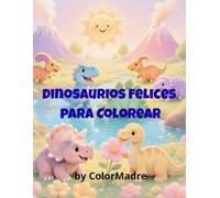 Dinosaurios Bebé para Colorear: 50 páginas para niños y niñas
