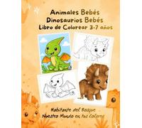 Dinosaurios Bebés: Libro de Colorear 3-7 años