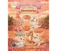 Dinosaurios Bebés para colorear: Libro bilingüe, Español - Inglés