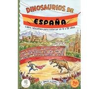 Dinosaurios de España: Libro educativo para colorear de 8 a 12 años