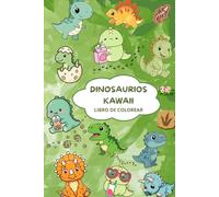 Dinosaurios Kawaii para Colorear.: Más de 50 páginas adorables para colorear. Diseños simples y divertidos para pequeños artistas.