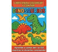 Dinosaurios libro para colorear y contar del 1 al 150.