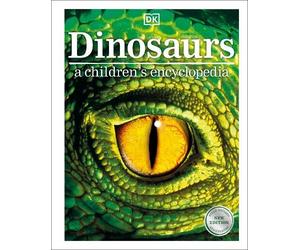 Dinosaurs A Children's Encyclopedia (Copertina rigida)
