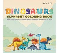 Dinosaurs Alphabet Coloring Book