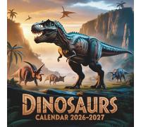 Dinosaurs Calendar 2026: A Year of Epic Prehistoric Creatures in Cinematic Landscapes
