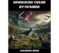DINOSAURS COLOR BY NUMBER