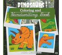 Dinosaurs: Coloring and Handwriting Book - I
