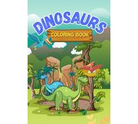 Dinosaurs: Coloring book