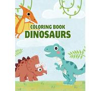 Dinosaurs: Coloring book
