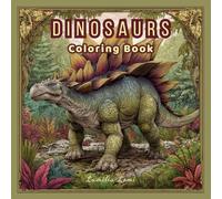 Dinosaurs Coloring Book: 42 Realistic Dinosaur Illustrations for Stress Relief and Relaxation