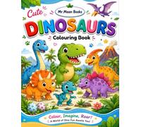 Dinosaurs Coloring Book for Kids Ages 4-8: 30 Fun and Easy Dinosur Coloring Pages with T-Rex,Triceratops,Stegosaurus,Raptors,Long-Neck Dinosaurs & More