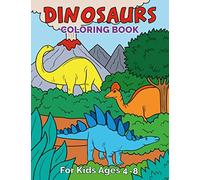 Dinosaurs Coloring Book for Kids Ages 4-8: 50 Cute Dino Illustrations With Facts. Great Gift for Boy & Girl. Including a Bonus Download Link.