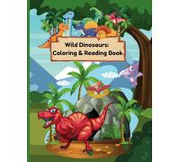 Dinosaurs Coloring book: Fun and adventures wild dinosaurs 60 pages