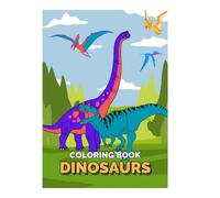 Dinosaurs Coloring Book: Fun & Easy Dinosaur Coloring Pages for Kids and Toddlers