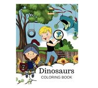 Dinosaurs Coloring Book: Whimsical, artsy, and playful dinosaur coloring pages for children ages 4-8