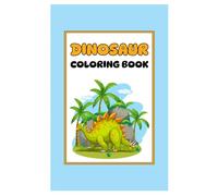 Dinosaurs: Coloring Booklet