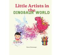 Dinosaurs coloring the world: A Fun Journey to Color