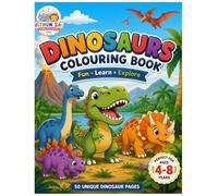 Dinosaurs Colouring Book: 50 Unique Dinosaur Pages for Kids Ages 4-8 | Fun, Easy and Educational Prehistoric Adventures