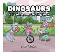 Dinosaurs: Cute Animals Coloring Book