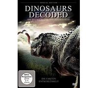 Dinosaurs Decoded - Die Entwicklung der Dinosaurier