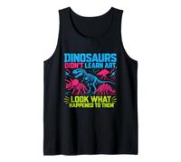 Dinosaurs Didn't Learn Art Funny Drawing Teacher Canotta