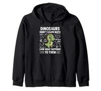 Dinosaurs Didn't Learn Math Funny Math Teacher Students Fun Felpa con Cappuccio