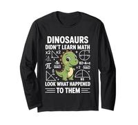 Dinosaurs Didn't Learn Math Funny Math Teacher Students Fun Maglia a Manica