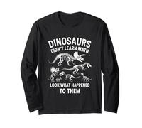 Dinosaurs Didn't Learn Math Funny Math Teacher Students Fun Maglia a Manica