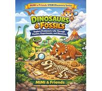 Dinosaurs & Fossils: Explore Prehistoric Life Through Puzzles, Experiments, and Discovery
