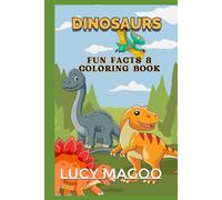 Dinosaurs Fun Facts & Coloring Book