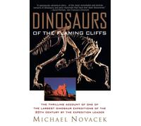 Dinosaurs of the Flaming Cliff - Novacek Michael