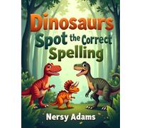 Dinosaurs Spot the Correct Spelling