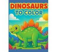 Dinosaurs to Color